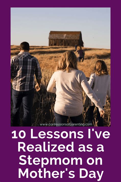 stepmom's important lesson|10 Real Life Lessons I've Learned From Being A Stepmom.